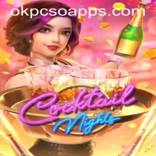 CocktailNights: Unveiling the Enchanting World of OkPcso Casino's Latest Sensation