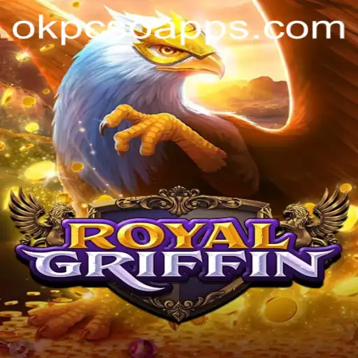 Exploring RoyalGriffin: A Regal Adventure with OkPcso Casino